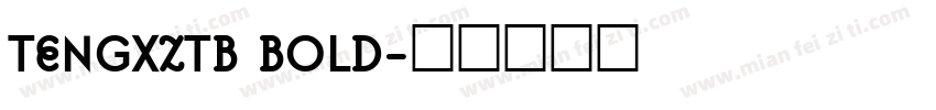 TENGXZTB BOLD字体转换
